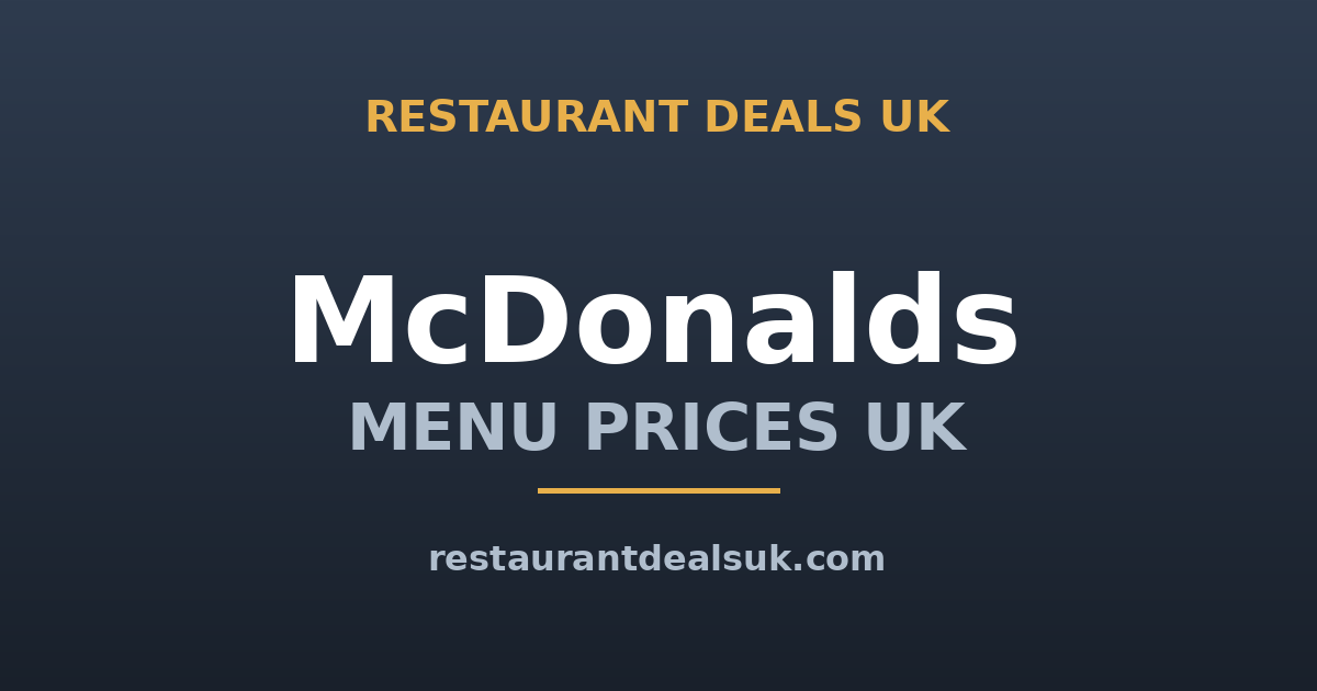 McDonald’s Menu Prices UK (June 2026) — Full Menu, Meals & Saver Menu