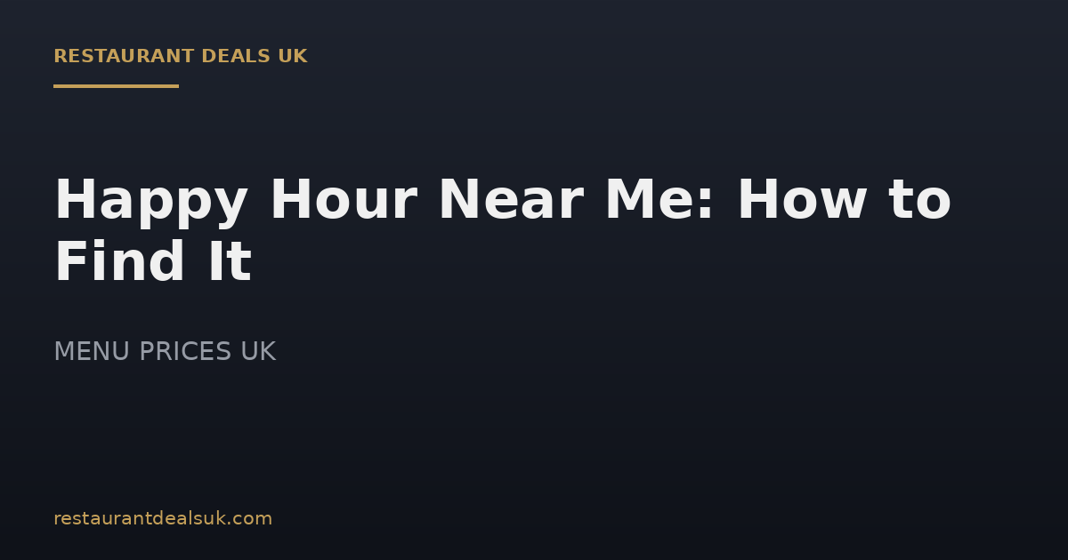 Happy Hour Near Me: How to Find It