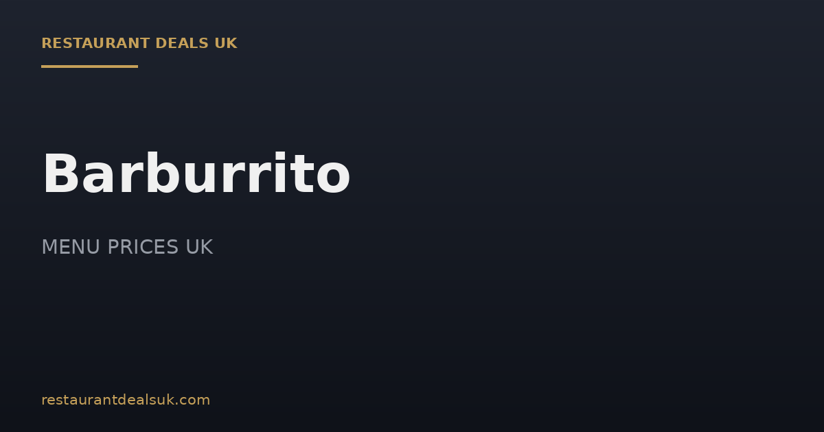 Barburrito Menu Prices UK
