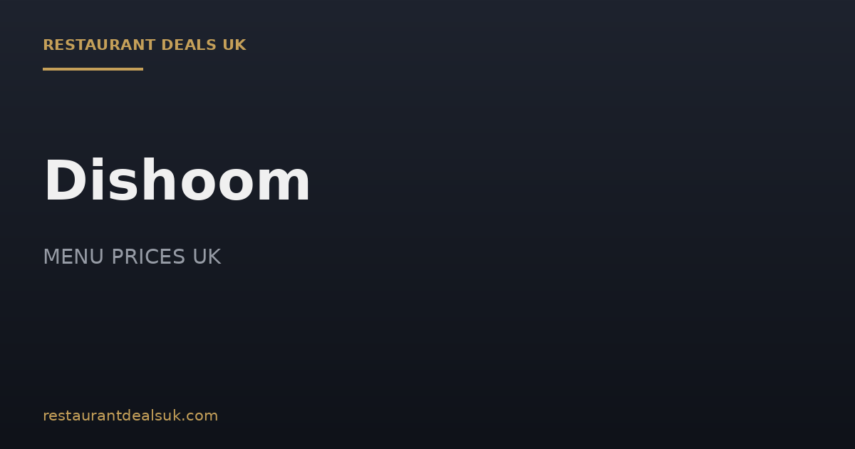 Dishoom Menu Prices UK
