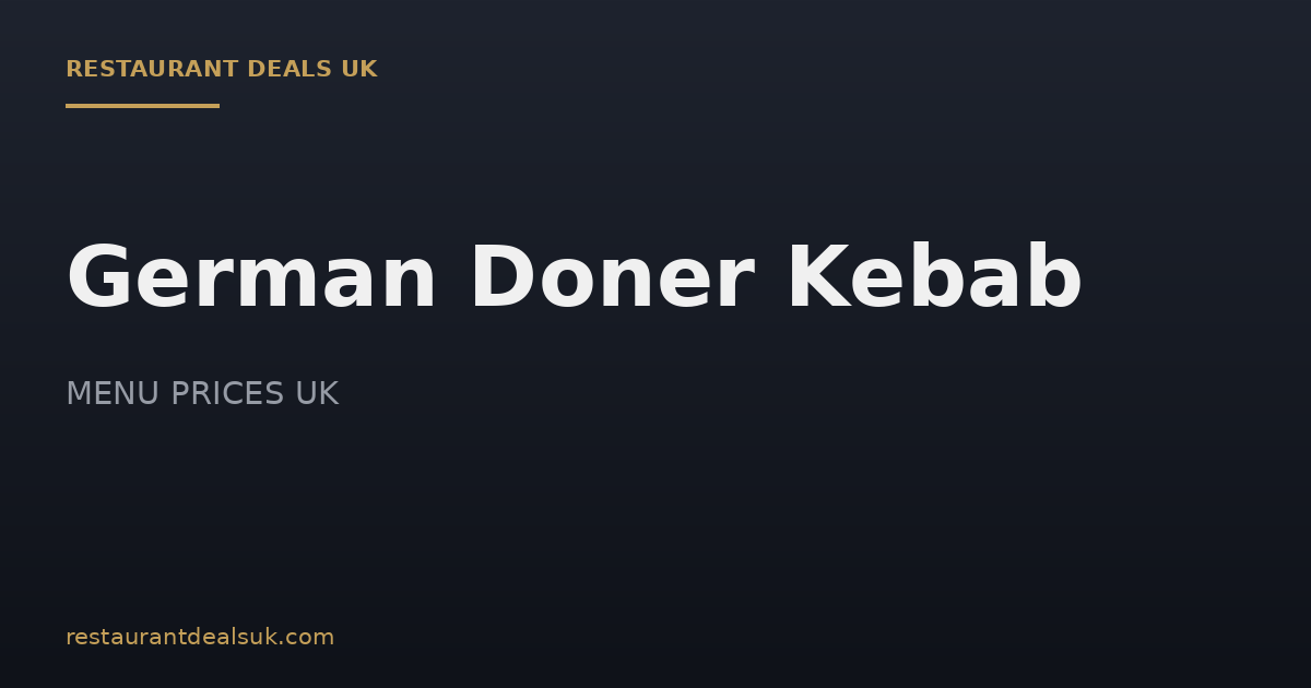German Doner Kebab Menu Prices UK