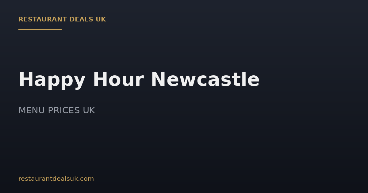Happy Hour Newcastle (July 2026) — Best Bars, Times & Deals
