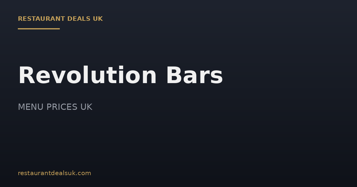 Revolution Bars Happy Hour & Prices UK