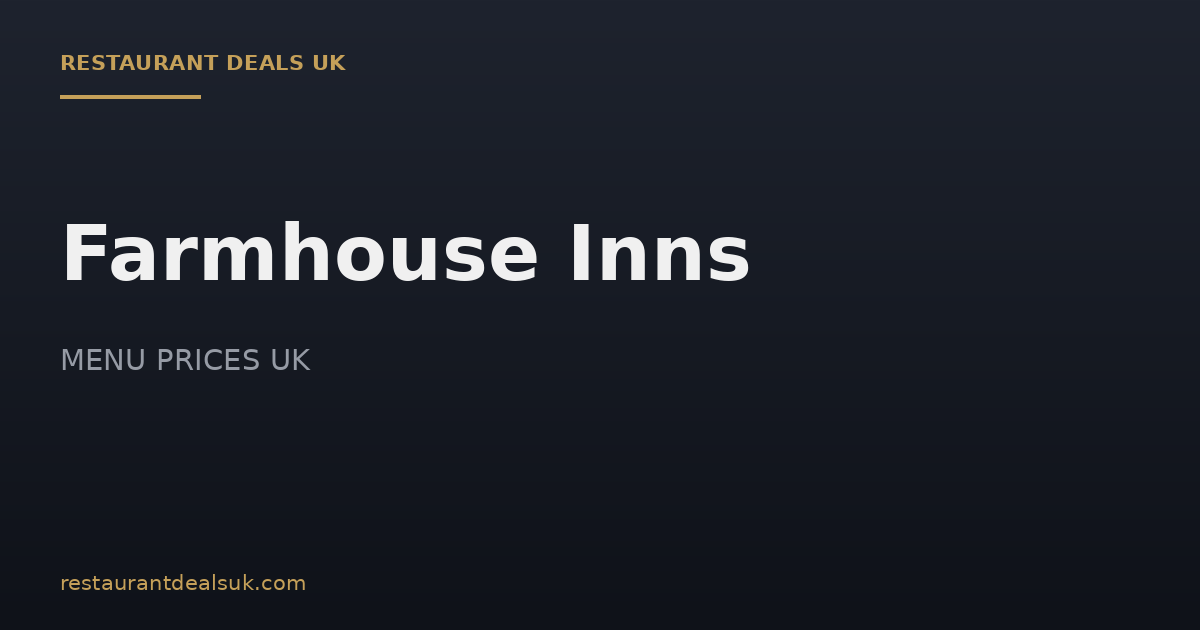 Farmhouse Inns Menu Prices UK