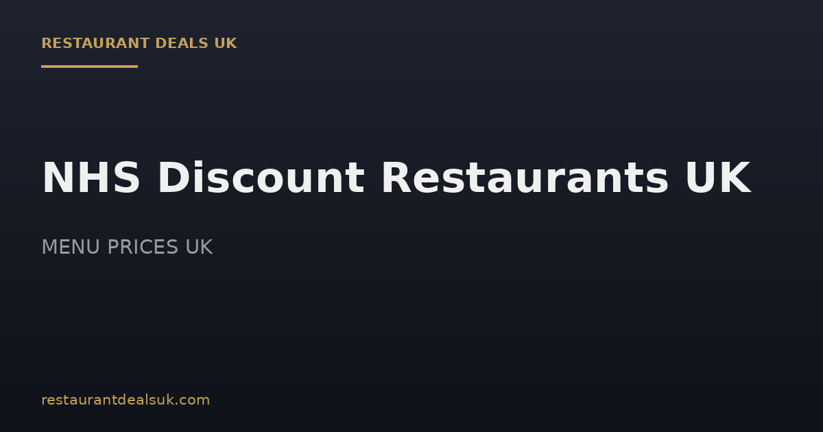 NHS Discount Restaurants UK (July 2026)