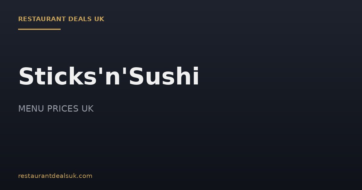 Sticks’n’Sushi Menu Prices UK