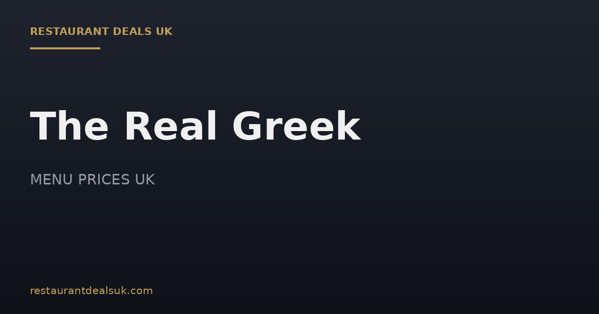 The Real Greek Menu Prices UK