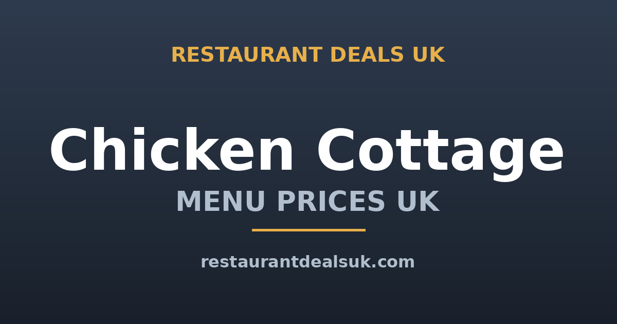 Chicken Cottage Menu Prices UK (June 2026) — Burgers, Wings & Buckets