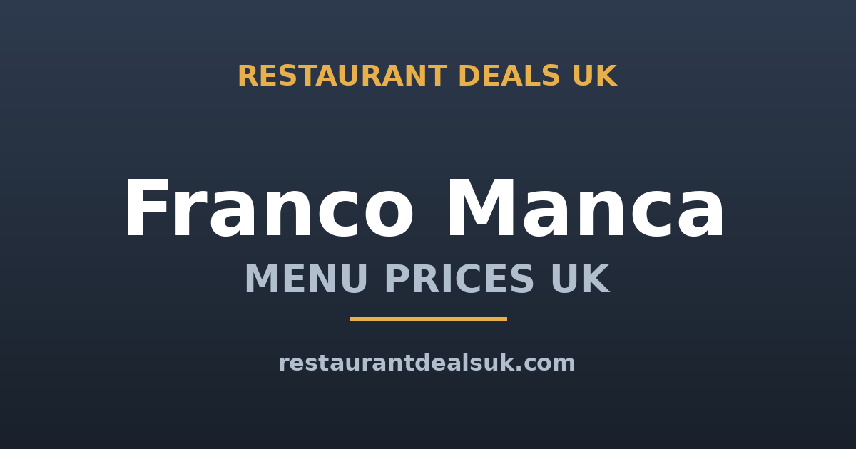 Franco Manca Menu Prices UK (June 2026) — Sourdough Pizza & Deals