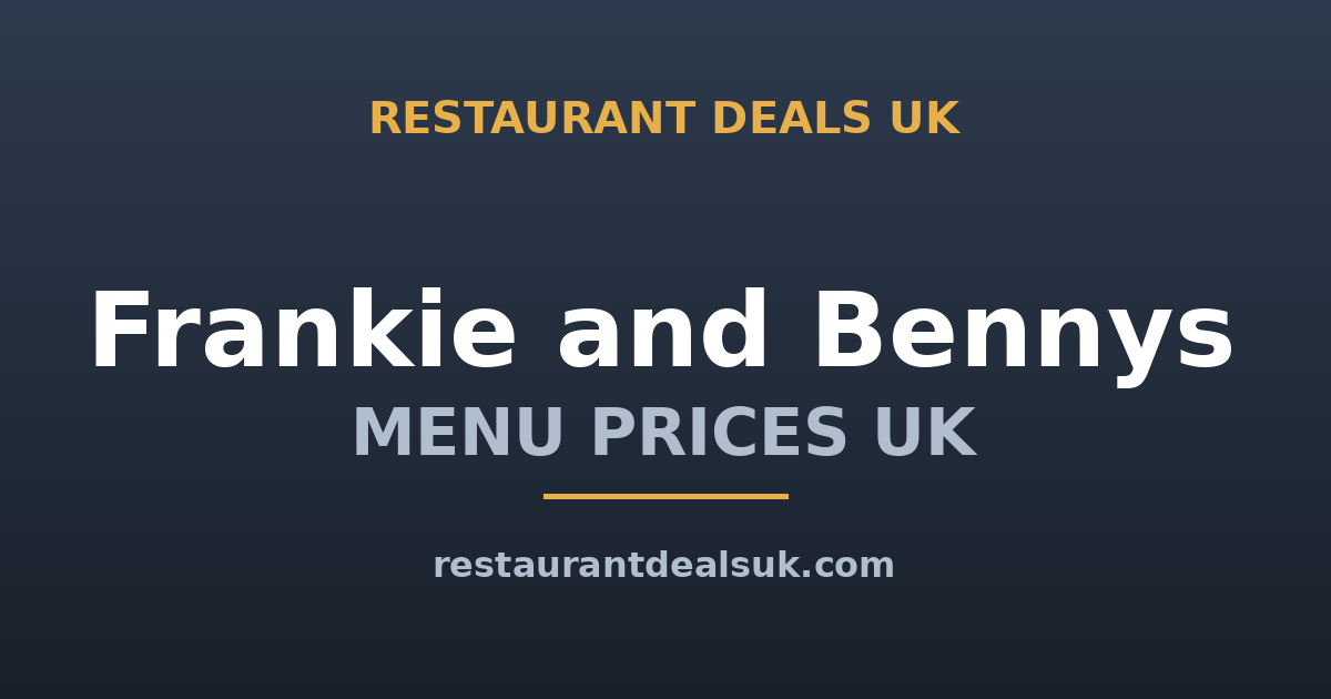 Frankie & Benny’s Menu Prices UK (June 2026) — Menu, Deals & Breakfast