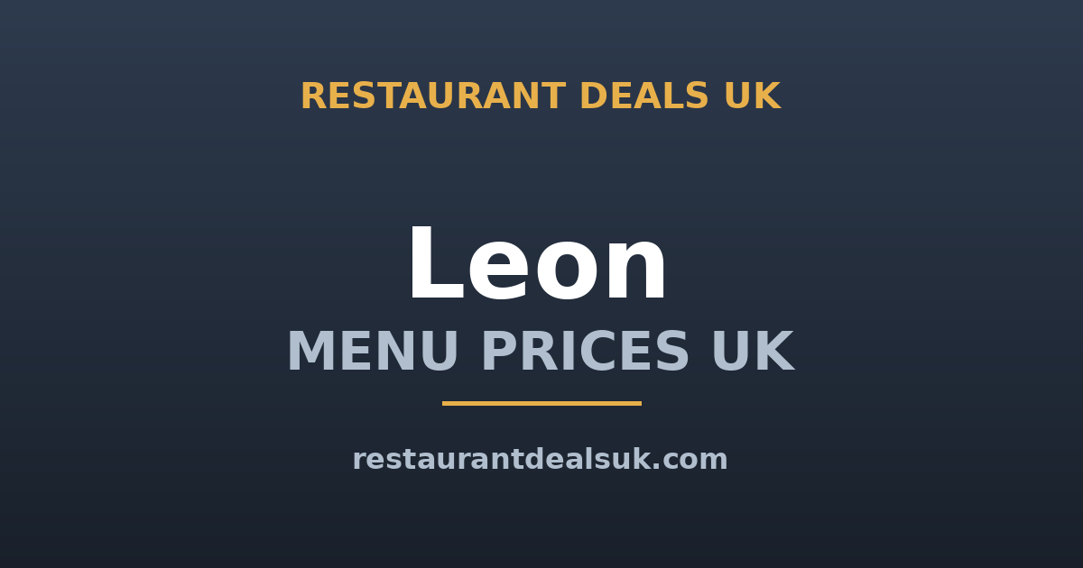 Leon Menu Prices UK (June 2026) — Wraps, Rice Boxes & GFC