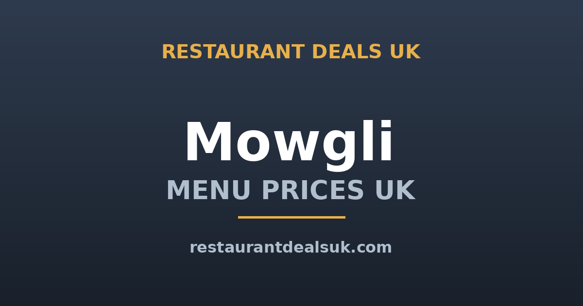 Mowgli Menu Prices UK (June 2026) — Indian Street Food Small Plates