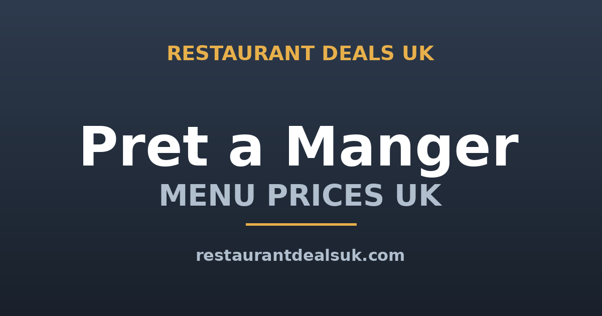 Pret a Manger Menu Prices UK (June 2026) — Coffee, Food & Club Pret